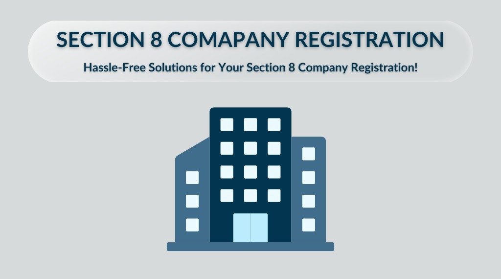 Section 8 Company Registration