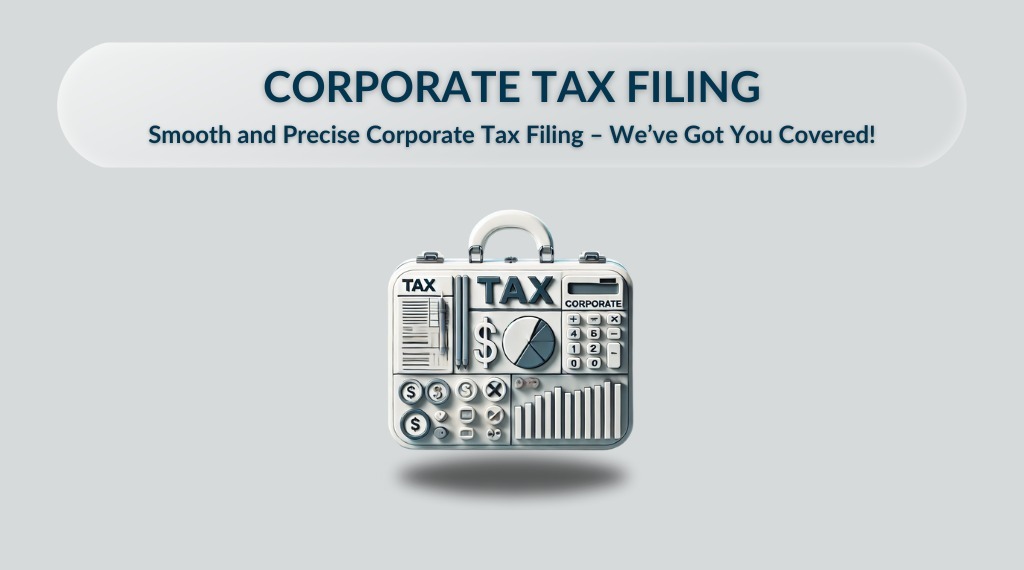 Corporate Tax Filing