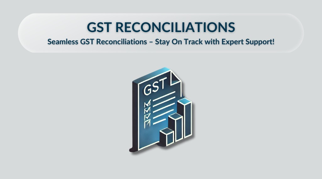 GST Reconciliations